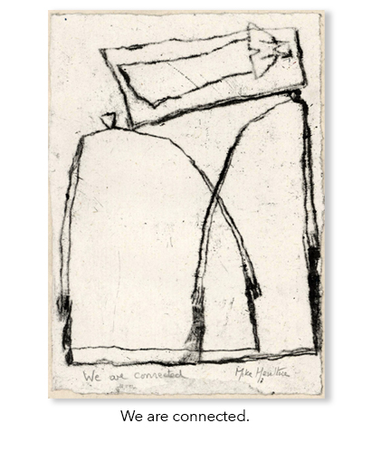 We are connected drawing.