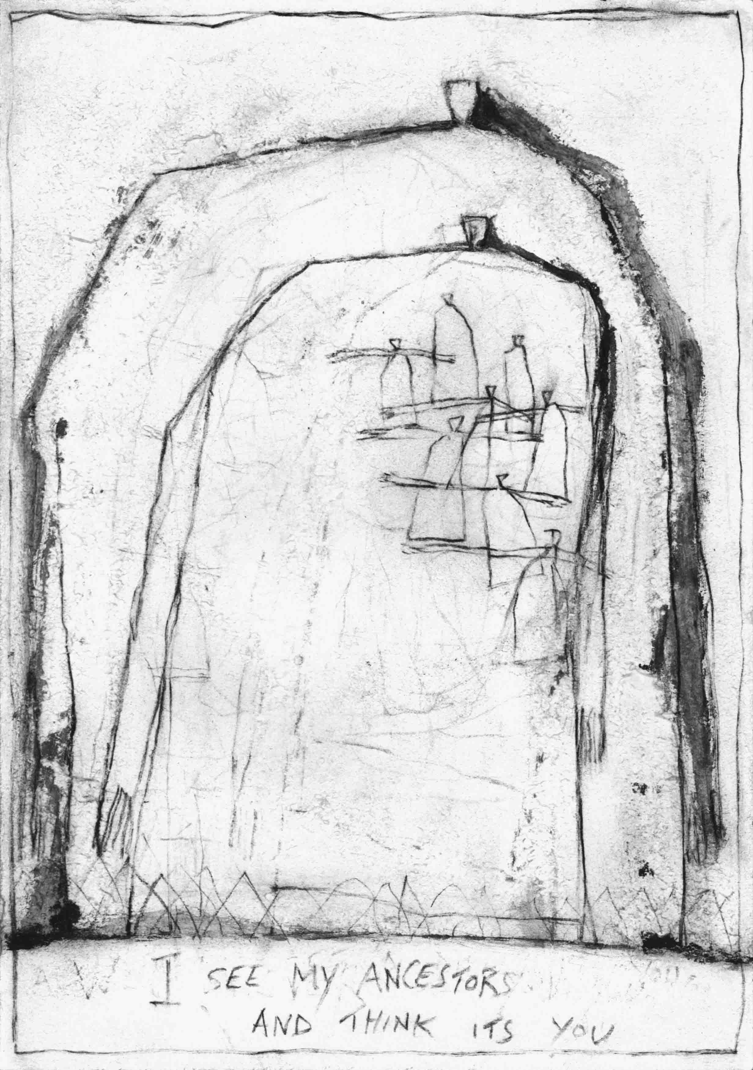 I see my ancestors and think its you.